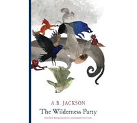 A.B. Jackson The Wilderness Party (Tascabile)