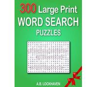 A B Lockhaven 300 Large Print Word Search Puzzles (Tascabile)
