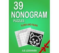 A B Lockhaven 39 Nonogram Puzzles (Tascabile)