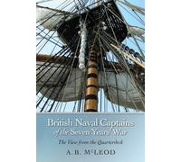 A.B. McLeod British Naval Captains of the Seven Years' War (Copertina rigida)
