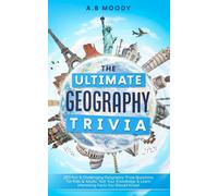 A B Moody The Ultimate Geography Trivia (Tascabile)