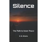 A B Oliveira Silence (Tascabile)