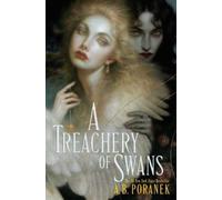A B Poranek A Treachery of Swans (Copertina rigida)