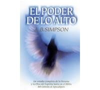 A. B. Simpson El poder de lo alto (Tascabile)