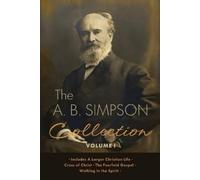 A B Simpson The A.B. Simpson Collection Volume 1 (Tascabile)