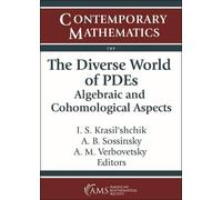 A. B. Sossinsky The Diverse World of PDEs (Tascabile) Contemporary Mathematics