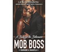 A Baby for the Billionaire Mob Boss: BWWM Secret Baby Mafia Romance