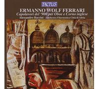 A. Baccini, Oboe-Orc - Wolf-Ferrari: Capolavori X Oboe Del 900