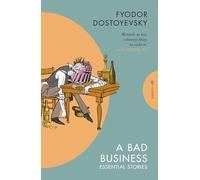 A Bad Business: Essential Stories