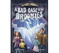 A Bad Case of the Broomies