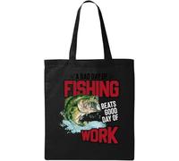 A Bad Day of Fishing Beats A Good Day of Work - Borsa tote in cotone ecologico naturale, colore nero, Nero , Taglia unica