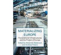 A. Badenoch Materializing Europe (Copertina rigida)