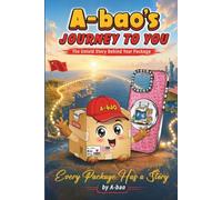 A-bao's Journey to You: The Untold Story Behind Every Package