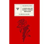 A Barcellona con Manuel Vàzquez Montalbán [Paperback] [Sep 29, 2023] Malatesta,