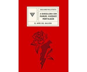 A Barcellona con Manuel Vàzquez Montalbán [Paperback] [Sep 29, 2023] Malatesta,