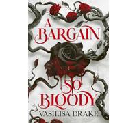 Vasilisa Drake A Bargain So Bloody (Tascabile)