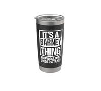 A Barney Thing You Wouldn't Understand First Name Nickname Bicchiere termico in acciaio inox doppia parete