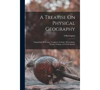 A Barrington A Treatise On Physical Geography (Tascabile)