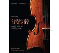 A Basic Music Library: Essential Scores and Sound Recordings: Classical Music (3)