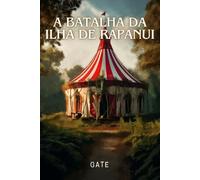 A batalha na ilha de Rapa Nui