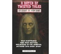 A Batch of Twisted Tales To Stick To Your Ribs
