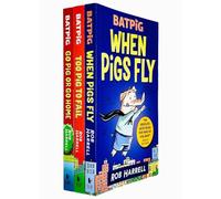 A Batpig Series 3 Books Collection Set By Rob Harrell (When Pigs Fly, Too Pig to Fail & Go Pig or Go Home)