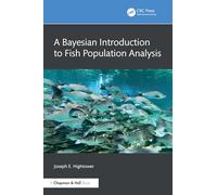 A Bayesian Introduction to Fish Population Analysis