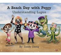 A Beach Day with Peggy: Understanding Lupus