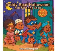 A Beary Halloween Kids Coloring Book: Fun Halloween Coloring Book for Kids Ages 3-8: Cute Ghosts, Pumpkins, Candy & Trick-or-Treat Adventures for Boys and Girls