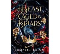 A Beast Caged in Briars: A Dark Fae Fantasy Romance: 1