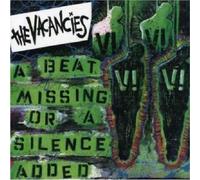 A Beat Missing Or a Silence Added by Vacancies (2007-07-08)