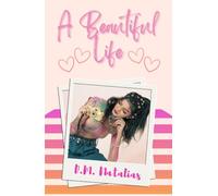 A Beautiful Life