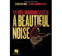 A Beautiful Noise - The Neil Diamond Musical (Tascabile)