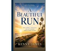 A Beautiful Run: The Stories, Struggles, and Joy Behind Thrive From Within