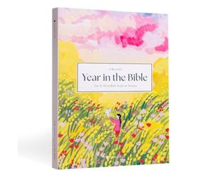 A Beautiful Year in the Bible: The 52-W ible Study for Women (SC)