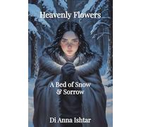 A Bed of Snow & Sorrow: In Exile, a Warrior Is Born