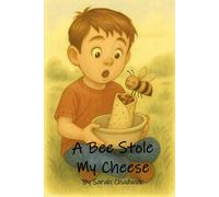 A Bee Stole My Cheese
