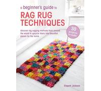 A Beginner’s Guide to Rag Rug Techniques