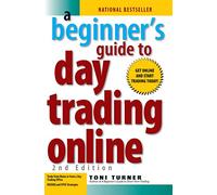 A Beginner's Guide To Day Trading Online 2nd Edition