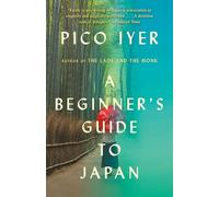 Pico Iyer A Beginner's Guide to Japan (Tascabile) Vintage Departures
