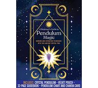 A Beginner's Guide to Pendulum Magic Kit: Dowsing and Divination Techniques with This Ancient Crystal Tool-Includes: Crystal Pendulum, Velvet Pouch, 32-page Guidebook, Pendulum Chart and Chakra Card