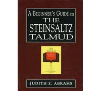 A Beginner's Guide to the Steinsaltz Talmud
