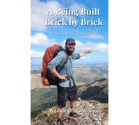 A Being Built Brick by Brick: Poems from the Te Araroa Trail