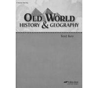 A BEKA Old World History & Geography 5 (Teacher Test Key) Copyright 2009