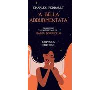 'A bella addurmentata. Testo napoletano