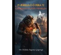 A Bella e o Fera: A Maldição da Rosa Vermelha