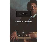 V. S. Naipaul A Bend in the River (Copertina rigida) Everyman's Library CLASSICS