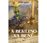 A Berlino va bene