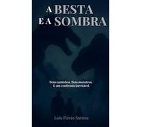 A Besta e a Sombra