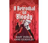 A Betrothal So Bloody: A Dark Fantasy Vampire Romance